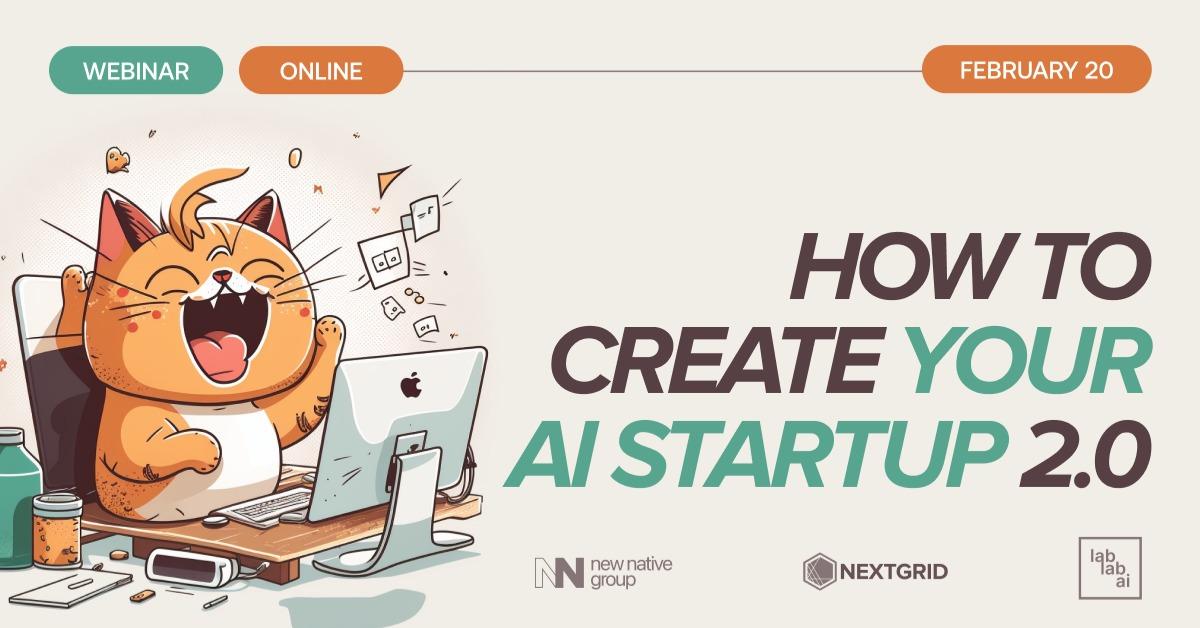 How To Create Your AI Startup 2.0 event thumbnail