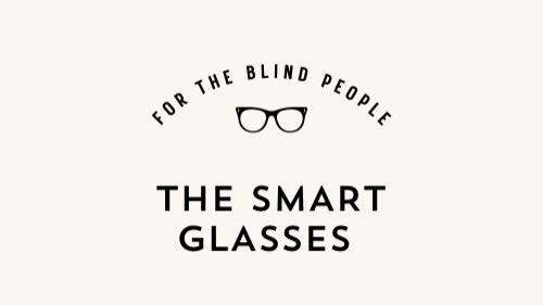 SMART GLASSES 
